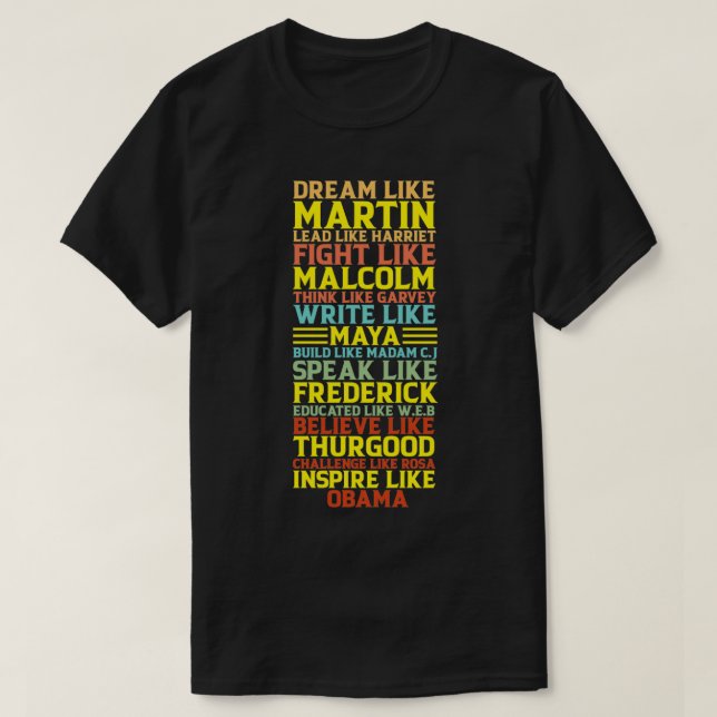 Dream like Martin Inspirational Black History Infr T-Shirt (Design vorne)
