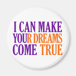 Dream Maker-Magnet Magnet