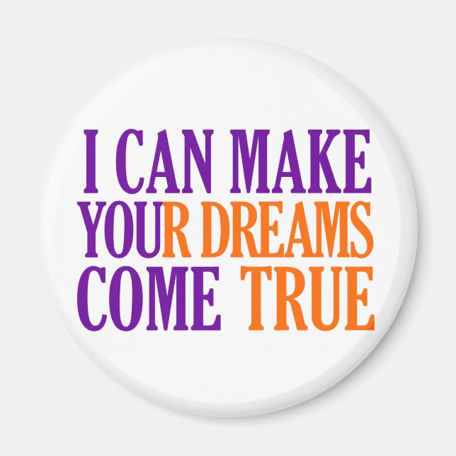 Dream Maker-Magnet Magnet (Vorne)