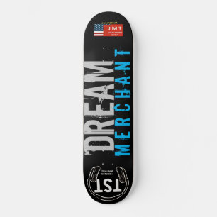 DREAM MERCHANT Skateboard