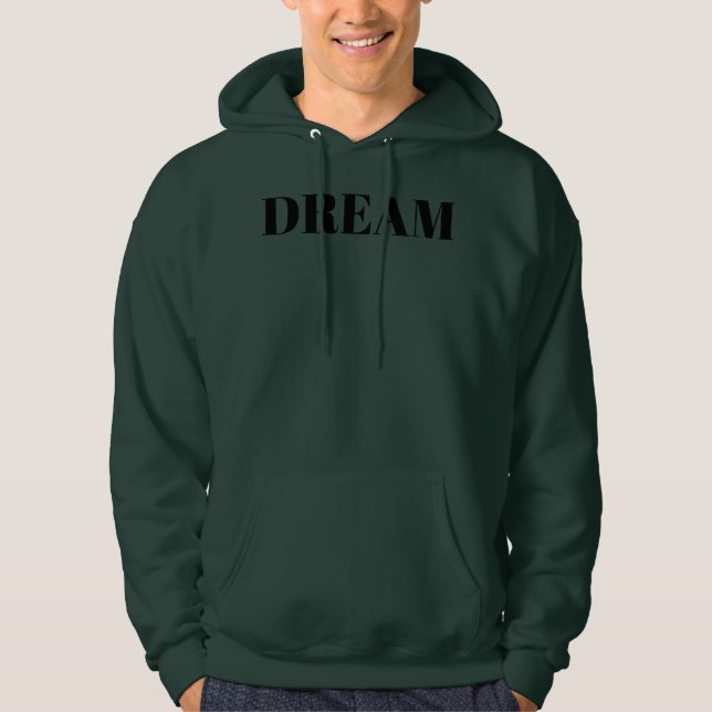Dream Motivierend Hoodie (grün) (Vorderseite)