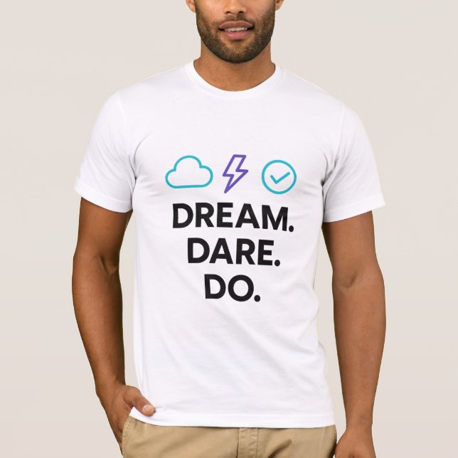 Dream Ose Faire Citation Motivationnelle T-shirt (Devant)