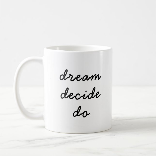Dream Plan Do Modern Minimalist Stylish Script Kaffeetasse (Links)