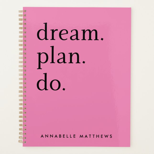 Dream Plan Do | Moderne minimaliste rose vif (Devant)