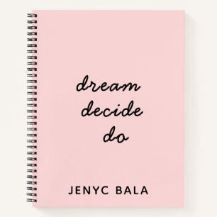 Dream Plan Do Rosé Schrift Design Notizbuch