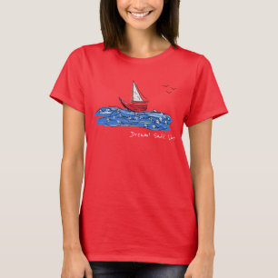 Dream Sail Live Sea Boat Seagull Long Sleeve Shirt