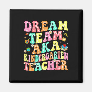 Dream Team aka Kindergartenlehrer Zurück zur Schul Magnet