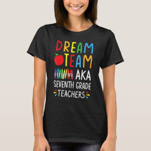 Dream Team aka Siebte Klasse Lehrer - Funny Back T-Shirt