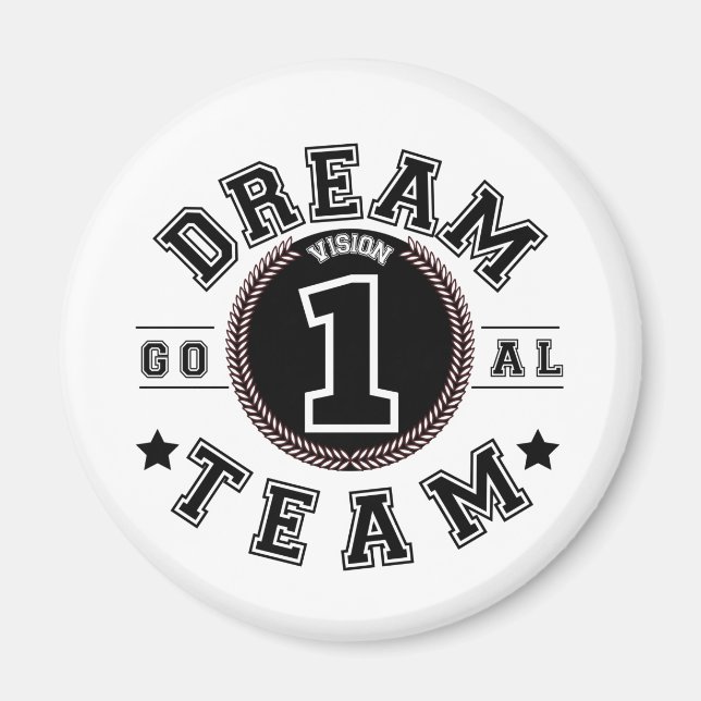 Dream Team One Vision One Goal Teamwork Office Magnet (Vorne)