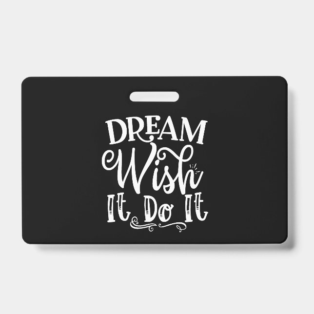 Dream Wish It Do It Ausweis (Vorderseite)