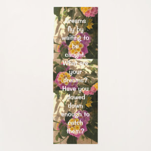 Dream Zitat Blumenmatte Yogamatte