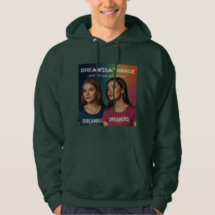 Dreamers Spark Change - Multicolor Inspiration Hoodie