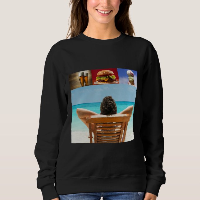 Dreaming about sleeping on the beach with beer ham sweatshirt (Vorderseite)