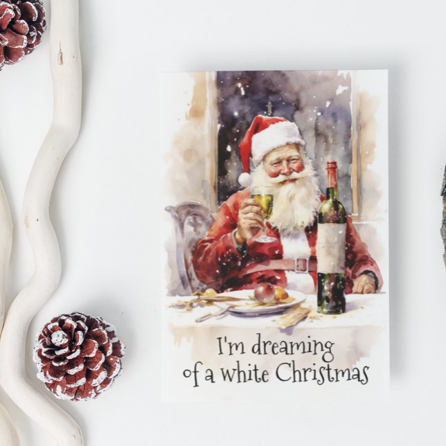 Dreaming of a White Christmas Wine Santa Feiertagskarte (Von Creator hochgeladen)