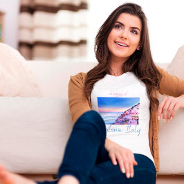 Dreaming of Sunset Over Positano, Italien T-Shirt