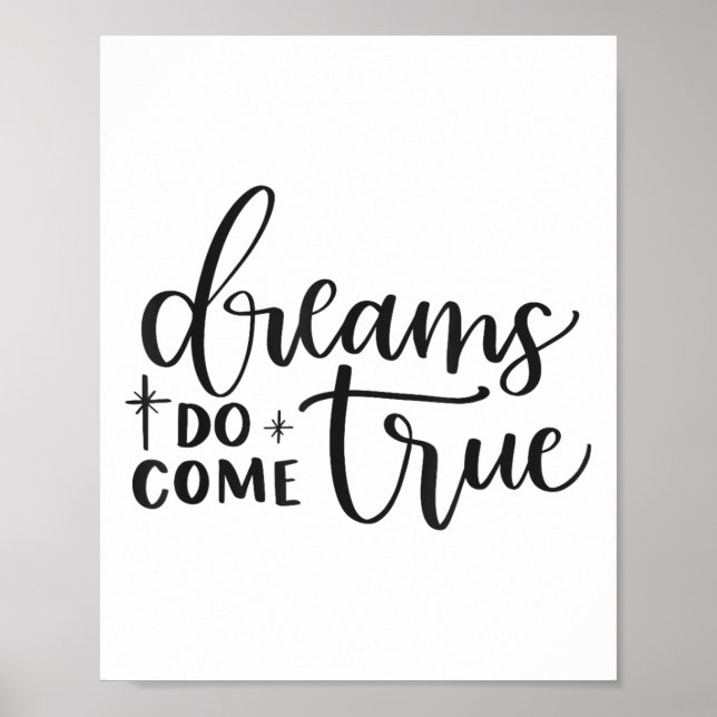 Dreams Do Come True Insrational Motivational Sitiv Poster (Vorne)