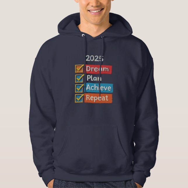 Dreams in Pläne umsetzen - 2025 Hoodie (Vorderseite)