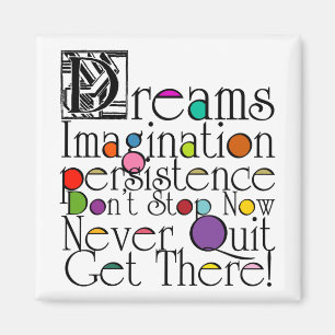 Dreams Magnet
