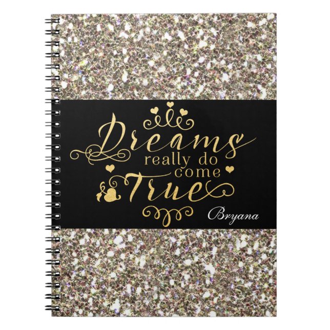 DREAMS REALLY DO COME TRUE Cahier Pailleté Or (Devant)