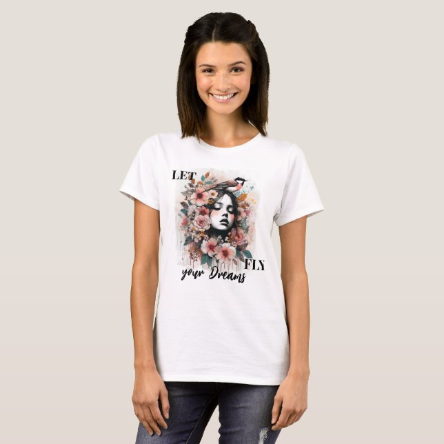 Dreamy Woman with Flowers and Motivational Quote T-Shirt (Vorne ganz)