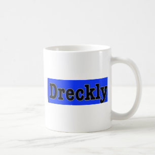 Dreckly Kaffeetasse