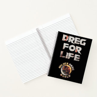 Dreg for Life Spiral Notebook Notizbuch
