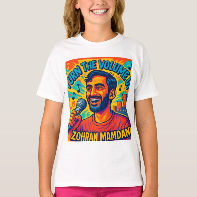 Dreh die Lautstärke auf Zohran mamdani T-Shirt (Vorderseite)