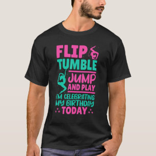 Dreh einen Sprung und spiele, dass ich meine Gebur T-Shirt