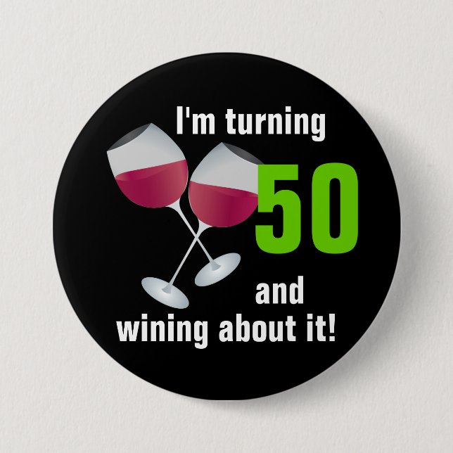 Drehen 50 und wining mit Rotweingläsern Button (Vorderseite)