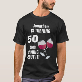 Drehen 50 und Wining über es, personalisiert T-Shirt
