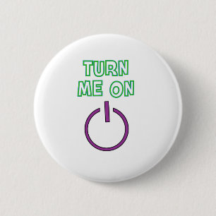 Drehen Sie mich auf lustigem Button