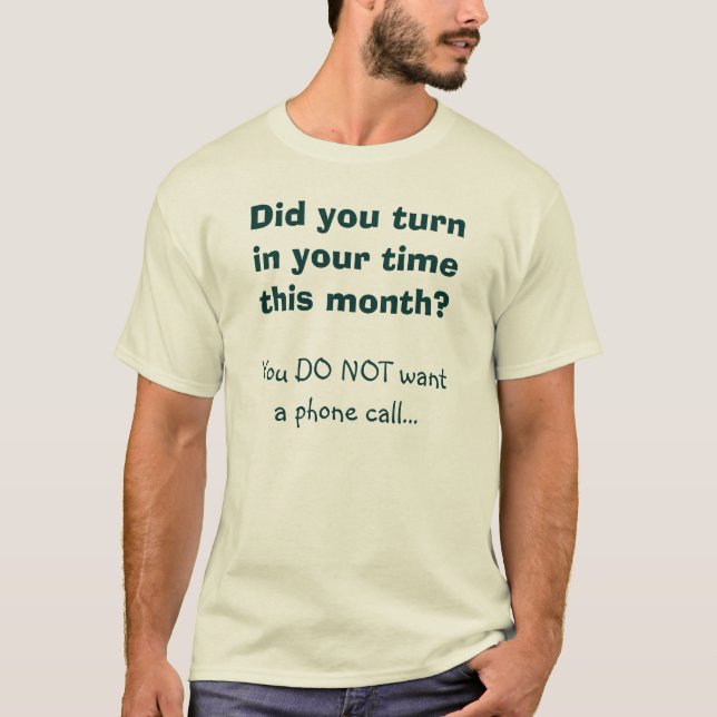 Drehen Sie sich in Ihre Außendienstzeit! T-Shirt (Vorderseite)