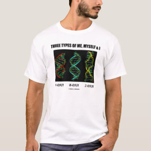 Drei Arten von meinem, von selbst u. I T-Shirt