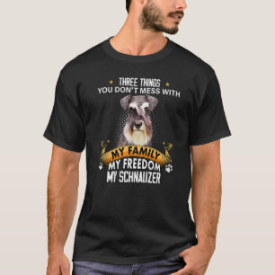 Drei Dinge, die du nicht mit Schnauzer Hund vermas T-Shirt
