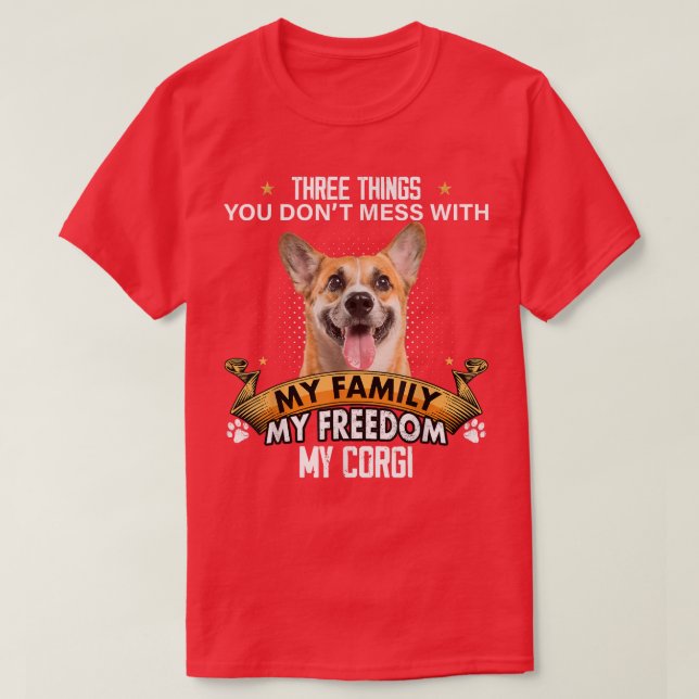 Drei Dinge, die man nicht mit Corgi Hundeliebhaber T-Shirt (Design vorne)