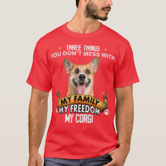 Drei Dinge, die man nicht mit Corgi Hundeliebhaber T-Shirt