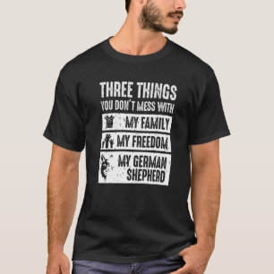 Drei Dinge, die man nicht mit dem deutschen Hirten T-Shirt