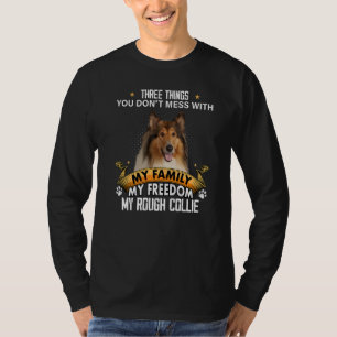 Drei Dinge, die man nicht mit dem Rough Collie Hun T-Shirt