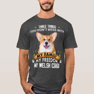 Drei Dinge, die Sie nicht mit walisischem Corgi Do T-Shirt