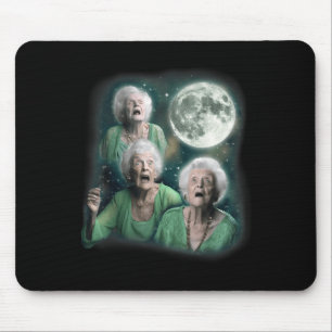 Drei Granny Moon _ 3 Old Ladys Howling Weiße Curs Mousepad