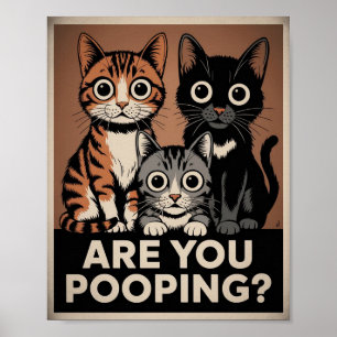drei Katzen und eine Frage Kacken Sie? Lustige Kat Poster