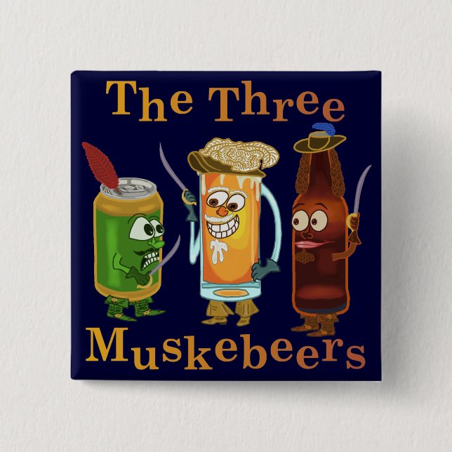 Drei Muskebeers lustiges Bier-Wortspiel Button (Vorderseite)