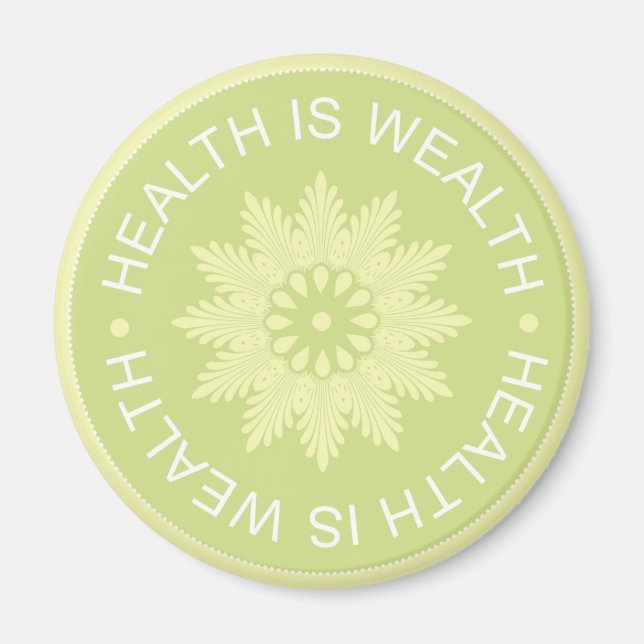 Drei Word-Zitate: Gesundheit ist Wohlstand~ Magnet (Vorne)