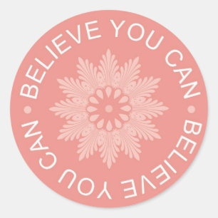 Drei Wort-Zitate ~Believe Sie Can~ Runder Aufkleber