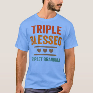 Dreifach gesegnete Frauen Triole Oma Grandkids Fu T-Shirt