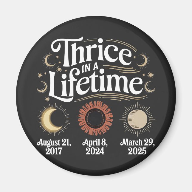 Dreimal im Leben 2025 Solar Eclipse Astronomie Magnet (Vorne)