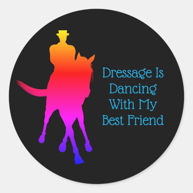 Dressage tanzt am besten Freund Regenbogen Runder Aufkleber (Vorderseite)