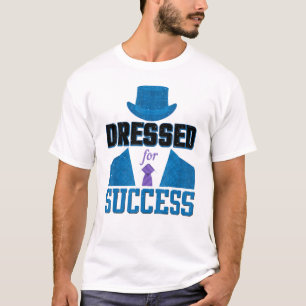 Dressed for Success Sarcastic Anzug and Krawatte B T-Shirt