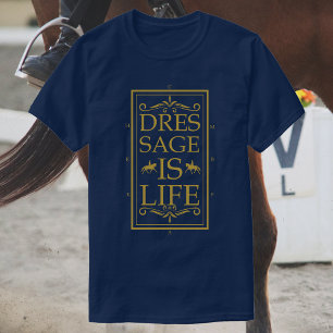 Dressur ist Leben Reiten T-Shirt