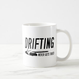 Driften wird nie langweilig kaffeetasse